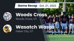 Recap: Woods Cross  vs. Wasatch Wasps 2022