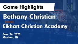 Bethany Christian  vs Elkhart Christian Academy Game Highlights - Jan. 26, 2023