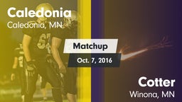 Matchup: Caledonia High vs. Cotter  2016