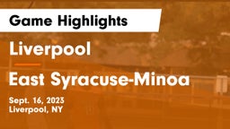 Liverpool  vs East Syracuse-Minoa  Game Highlights - Sept. 16, 2023