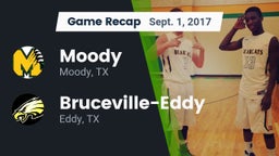 Recap: Moody  vs. Bruceville-Eddy  2017