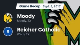 Recap: Moody  vs. Reicher Catholic  2017