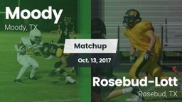 Matchup: Moody  vs. Rosebud-Lott  2017
