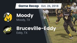 Recap: Moody  vs. Bruceville-Eddy  2018