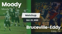 Matchup: Moody  vs. Bruceville-Eddy  2020