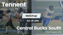 Matchup: Tennent  vs. Central Bucks South  2016