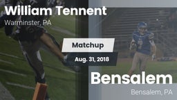 Matchup: William Tennent vs. Bensalem  2018