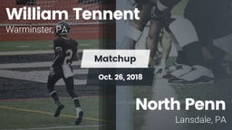 Matchup: William Tennent vs. North Penn  2018