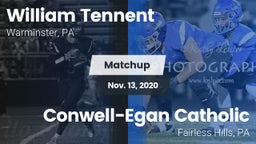 Matchup: William Tennent vs. Conwell-Egan Catholic  2020