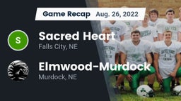 Recap: Sacred Heart  vs. Elmwood-Murdock  2022