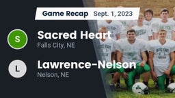 Recap: Sacred Heart  vs. Lawrence-Nelson  2023