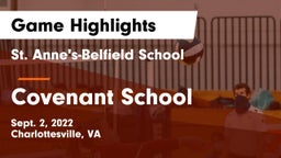 St. Anne's-Belfield School vs Covenant School  Game Highlights - Sept. 2, 2022