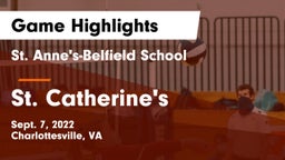 St. Anne's-Belfield School vs St. Catherine's  Game Highlights - Sept. 7, 2022