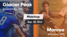 Matchup: Glacier Peak High vs. Monroe  2016