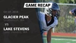 Recap: Glacier Peak  vs. Lake Stevens  2016