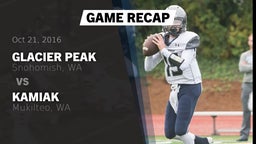 Recap: Glacier Peak  vs. Kamiak  2016