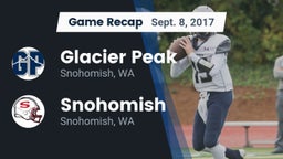 Recap: Glacier Peak  vs. Snohomish  2017