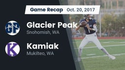 Recap: Glacier Peak  vs. Kamiak  2017