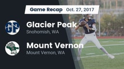 Recap: Glacier Peak  vs. Mount Vernon  2017