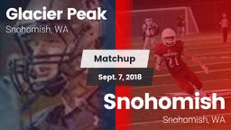 Matchup: Glacier Peak High vs. Snohomish  2018