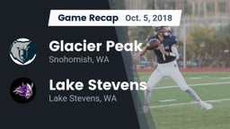 Recap: Glacier Peak  vs. Lake Stevens  2018