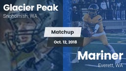 Matchup: Glacier Peak High vs. Mariner  2018