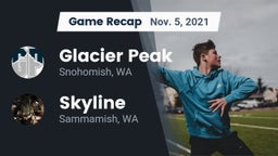 Recap: Glacier Peak  vs. Skyline   2021