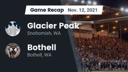 Recap: Glacier Peak  vs. Bothell  2021