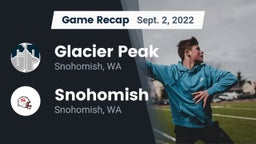 Recap: Glacier Peak  vs. Snohomish  2022