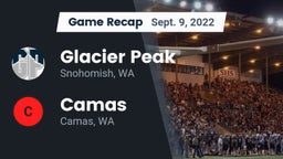 Recap: Glacier Peak  vs. Camas  2022