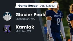 Recap: Glacier Peak  vs. Kamiak  2023