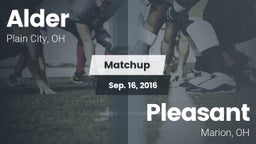 Matchup: Alder  vs. Pleasant  2016