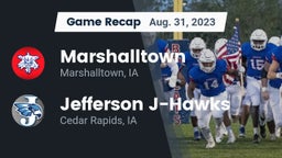 Recap: Marshalltown  vs. Jefferson  J-Hawks 2023