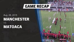 Recap: Manchester  vs. Matoaca 2015