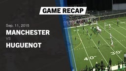 Recap: Manchester  vs. Huguenot 2015