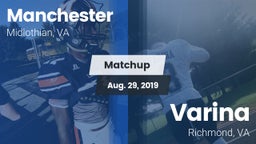 Matchup: Manchester High vs. Varina  2019