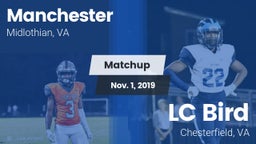 Matchup: Manchester High vs. LC Bird  2019