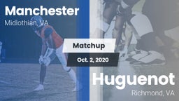Matchup: Manchester High vs. Huguenot  2020