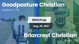Matchup: Goodpasture vs. Briarcrest Christian  2017