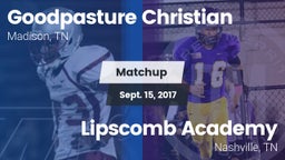 Matchup: Goodpasture vs. Lipscomb Academy 2017