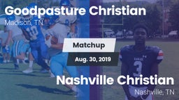 Matchup: Goodpasture vs. Nashville Christian  2019