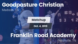 Matchup: Goodpasture vs. Franklin Road Academy 2019