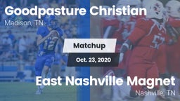 Matchup: Goodpasture vs. East Nashville Magnet 2020