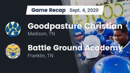 Recap: Goodpasture Christian  vs. Battle Ground Academy  2020