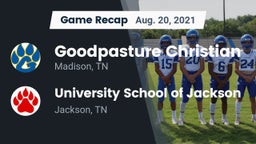 Recap: Goodpasture Christian  vs. University School of Jackson 2021