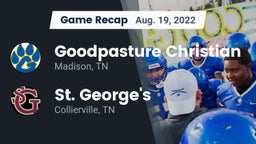 Recap: Goodpasture Christian  vs. St. George's  2022