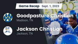 Recap: Goodpasture Christian  vs. Jackson Christian  2023