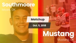 Matchup: Southmoore High vs. Mustang  2018
