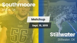 Matchup: Southmoore High vs. Stillwater  2019
