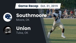Recap: Southmoore  vs. Union  2019